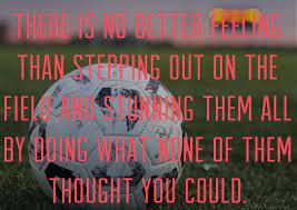 Tips And Tricks To Play A Great Game Of Football Soccer Quotes Soccer Goalie Soccer Inspiration