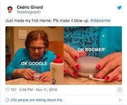Watch to see their reactions. You Kids Laugh On Stupid Memes Okay Boomer