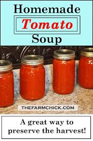 Homemade Tomato Soup Recipe Tomato Soup Homemade Canning Tomato Soup Canning Recipes