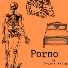 Review of Porno by Irvine Welsh - Owlcation
