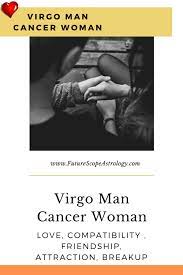 This is a match made in heaven! Virgo Man And Cancer Woman Love Compatibility Futurescope