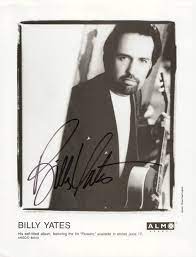 (redirected from flowers (billy yates song)). Billy Yates Autographed Signed Photograph Historyforsale Item 223931