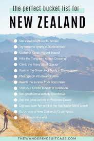 The Ultimate New Zealand Bucket List Don T Miss These Incredible Experiences New Zealand Travel New Zealand Nz Travel