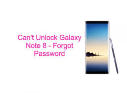 Note if presented, enter the current pin, password,. Can T Unlock Galaxy Note 8 Forgot Password Guide To Fix