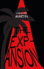 The Expansion By Christoph Martin Onlinebookclub Org Book Of The Day Onlinebookclub Online Book Club Political Books Thriller Books