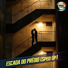 Funk The World, High and Low HITS, PEDRO SAMPAIO & Marina Sena – ESCADA DO  PRÉDIO (Sped Up) Lyrics | Genius Lyrics