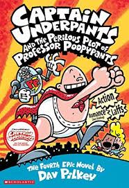 Captain Underpants And The Perilous Plot Of Professor Poopypants Captain Underpants Kids Book Series Captain Underpants Series