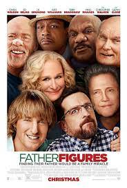 The father warmly embraces real life, through loving reflection upon the vibrant human condition; Ù…Ø´Ø§Ù‡Ø¯Ø© ÙÙŠÙ„Ù… Father Figures 2017 Ù…ØªØ±Ø¬Ù… Ø§ÙŠØ¬ÙŠ Ø¨Ø³Øª