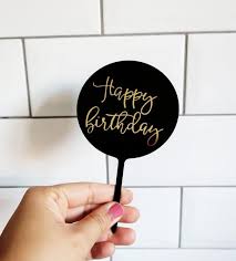 Black And Gold Happy Birthday Topper Black And Gold Acrylic Happy Birthday Cake Topper In 2020 Happy Birthday Cake Topper Happy Birthday Cakes Birthday Cake Toppers