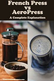 French Press Vs Aeropress What Is The Difference Craft Coffee Guru Aeropress French Press Coffee Crafts