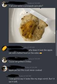 A bot that detects nsfw images using ai and deletes them. Dank Memer Discord Bot On Twitter Need Some Late Night Entertainment Wait Wtf Even Is A Pineapple Pancake Tho Looks Kinda Fire Join My Server To Discuss This Cuz I M Bored And