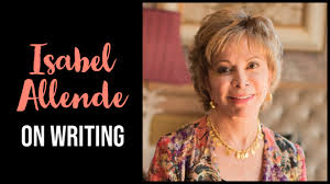 Allende asegura que conoce desde hace 40 años la historia que relata en su más. Isabel Allende S Writing Process Writers Write
