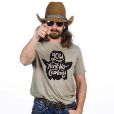 Discover the latest fashion trends in western shirts for women. Dale Brisby You Ain T No Cowboy Tee Shirt Dale Brisby Country Hats Tee Shirts