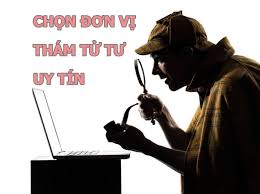 Công ty dịch vụ thám tử Tphcm Uy Tín Lâu Năm Giỏi Nghiệp Vụ