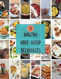 Amazing Make Ahead Breakfasts Make Ahead Breakfast Cheap Breakfast Breakfast