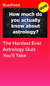 The Hardest Ever Astrology Quiz You Ll Take In 2020 Quiz With Answers Quiz Fun Quizzes