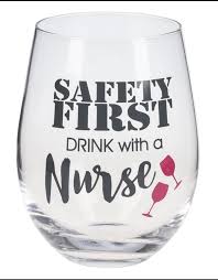 For both hot and cold drinks, these glasses and tumblers will do the trick. Safety First Nurse Wine Glass Amys Party Store