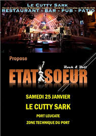 Etat Soeur Samedi 25 Janvier Au Cutty Sark