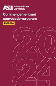 Fall 2024 Commencement Program by Arizona State University - Issuu