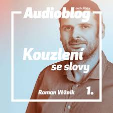 Audioblog Kouzlení se slovy