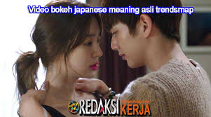 Here are all the possible meanings and translations of the word bokeh. Video Bokeh Japanese Meaning Asli Trendsmap Redaksikerja Com