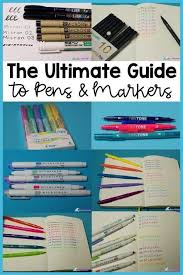 Ultimate Guide To Pens And Markers Best Writing Pen Paper Mate Pens Fancy Pens