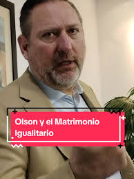 Carlos Olson y el Matrimonio Igualitario en Chihuahua