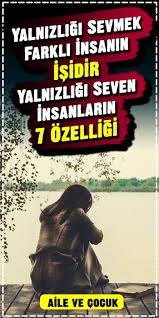 Yalnizligi Sevmek Farkli Insanin Isidir Yalnizligi Seven Insanlarin 7 Ozelligi Personal Development Psychology Education
