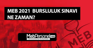 Gerçekleşecek sınavda 4'er seçenekli 100 soru sorulacak, sınav. Meb 2021 Bursluluk Sinavi Ne Zaman