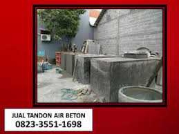 Pada ilmu sipil akan dijumpai beberapa teknik penuangan beton dan pengecoran di dalam air. Jual Tandon Air Beton Tandon Air Cor