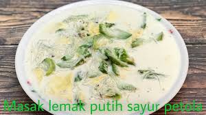 Pagespublic figurewritertry masakvideosayam masak merah dan petola masak air versi mrs kamaruddin. Resepi Petola Masak Lemak Kelantan Resepi Merory Sedap Betul