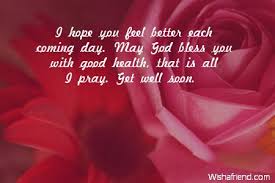 You are never alone in your ailment, for jesus is always by your side in find some unique religious get well wishes and prayer messages for a sick person in this section above! Get Well Message For Kids Get Well Soon Messages Get Well Wishes Hope You Feel Better