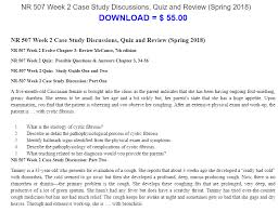 Nr 507 Week 2 Case Study Discussions Quiz And Review Spring 2018 Exam Answer Case Study University Student