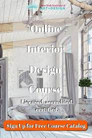 Sign Up And Receive Your Free Course Catalog For Our Licensed Accredited Certified Onl Interior Design Classes Learn Interior Design Interior Design Career