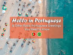 Use these greetings on your next journey abroad. Hello In Portuguese All The Portuguese Greetings You Need To Know