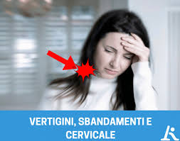 Vertigini E Giramenti Di Testa Quando Il Problema E Cervicale Guida Completa L Altra Riabilitazione