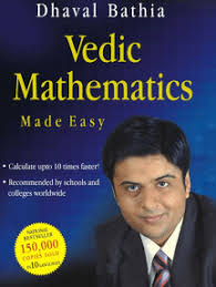 A large number of people in the field of education, especially maths professors consider vedic maths to be a new and a better approach in studying and understanding maths. Read Vedic Mathematics Made Easy Online By Dhaval Bathia Books