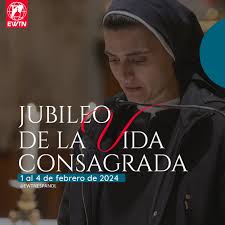 Oremos por la Vida Consagrada. « Peregrinos de esperanza, por el camino de  la paz » Del 1 al 4 de febrero de 2024 se reunirán en Roma más de 300  representantes