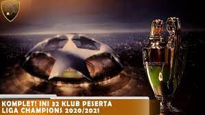 Komplet Ini 32 Klub Peserta Liga Champions 2020 2021 Movie Posters Champion
