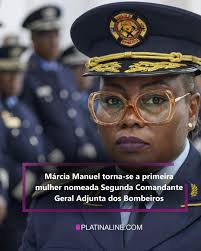 Márcia Manuel torna-se a primeira mulher nomeada Segunda Comandante Geral  Adjunta dos Bombeiros 👏🏽 A Comandante Márcia Manuel foi nomeada para o  cargo de Segunda Comandante Geral Adjunta do Serviço de Protecção