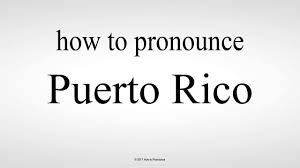 Learn more about the word boricua , its origin, alternative forms, and usage from wiktionary. How To Pronounce Puerto Rico Youtube