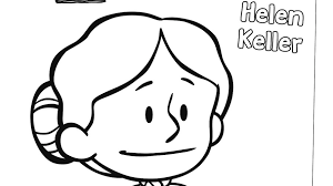 When one door of happiness closes, another opens; Helen Keller Coloring Page Kids Coloring Pbs Kids For Parents