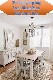 21 Totally Inspiring Small Dining Room Table Decor Ideas Lmolnar Farmhouse Dining Room Farmhouse Style Dining Room Farmhouse Dining Room Set