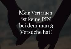 Mein Vertrauen Ist Keine Pin Picture Weisheiten Spruche Zitate Spruche