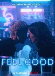 Feel Good Netflix Series Y Peliculas Series Originales De Netflix Sentirse Bien