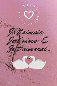 Lyrics and translationje t'aimais, je t'aime, je… Buy Je T Aimais Je T Aime Je T Aimerai Carnet De Notes Cadeau De Saint Valentin Anniversaire De Couples Mariage Cadeau D Amour 6 9 Pouces 120 Pages Book