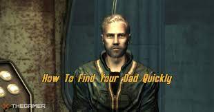 Fallout 3: How To Find Your Dad Quickly