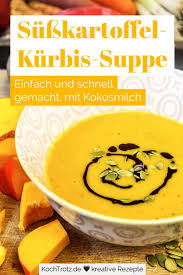 Allergenarme Kurbis Susskartoffel Suppe Mit Kokosmilch Asiatisch Angehaucht Kochtrotz Kreative Rezepte Rezept In 2020 Kurbis Susskartoffel Kurbis Susskartoffel Suppe Rezepte