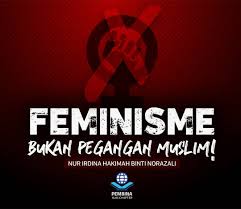 Pengertian feminisme adalah suatu gerakan yang menuntut emansipasi atau kesamaan dan keadilan hak dengan pria. Pembina Uiam Karya Ahli Artikel Feminisme Bukan Pegangan Muslim Oleh Nur Irdina Hakimah Binti Norazali Selepas Era Perang Dunia Ke 2 Gerakan Feminisme Ini Mula Menular Ke Negara Negara Islam Gerakan