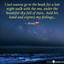 Late Night Walk On The Beach Quotes Late Night Walks Tumblr Dogtrainingobedienceschool Com